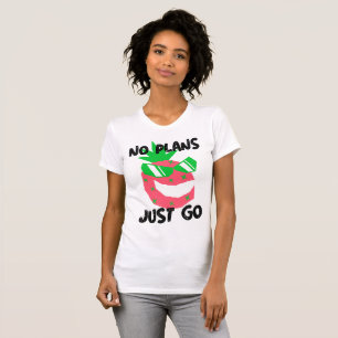 Keine Pläne, einfach losreisen Allein T-Shirt