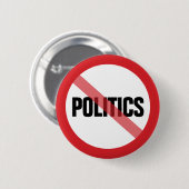 Keine Politik - Keine politischen Diskussionen erl Button (Vorne & Hinten)