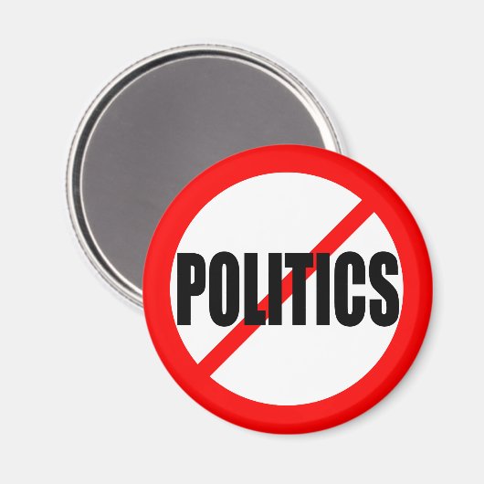"KEINE POLITIK" MAGNET (Vorderseite/Rückseite)