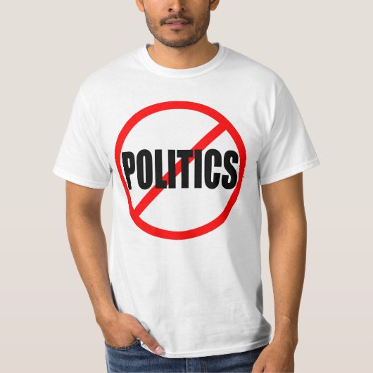 "KEINE POLITIKEN " T-Shirt (Vorderseite)