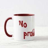 Keine Problem-Tasse Tasse (Links)