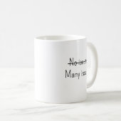 Keine Probleme Viele Probleme Kaffeetasse (VorderseiteRechts)