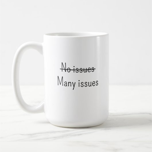 Keine Probleme Viele Probleme Kaffeetasse (Links)
