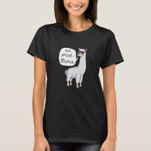 Keine Probllama T-Shirt