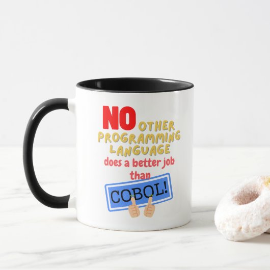 Keine Programmiersprache ist besser als Cobol Tasse (Mit Donut)