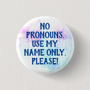 Keine Pronomen/Mein Name verwenden Button
