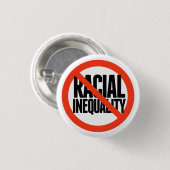 Keine Rassenungleichheit Button (Vorne & Hinten)