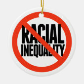 Keine Rassenungleichheit Keramik Ornament (Vorne)