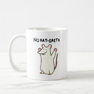Keine Rat-grets Animal Rodent Rat Pun Tasse