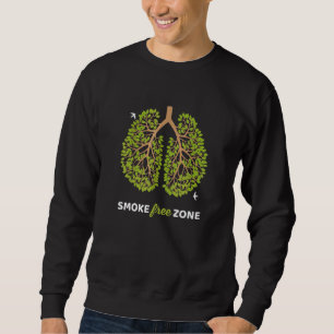 Keine rauchfreie Zone für Weltnichtraucher Sweatshirt
