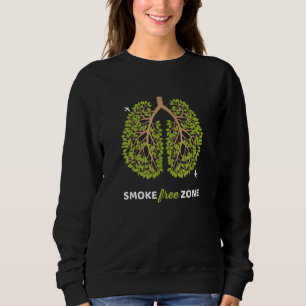Keine rauchfreie Zone für Weltnichtraucher Sweatshirt