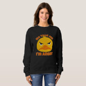 Keine Rede im zornigen Duck Sweatshirt (Vorne ganz)
