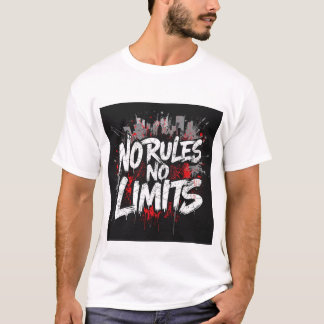 Keine Regeln Keine Grenzen – Fearless Streetwear T T-Shirt