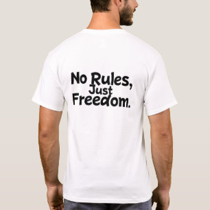 Keine Regeln nur Freiheit Edgy Typografy T - Shirt