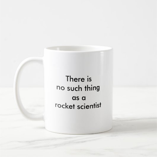 Keine Rocket-Wissenschaftler-Tasse Kaffeetasse (Links)
