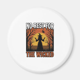 Keine Ruhe für die Bösen Vintage Hexe Halloween De Magnet