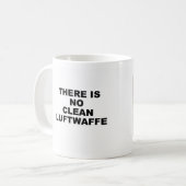 Keine saubere Luftwaffe-Tasse Kaffeetasse (Vorderseite Links)