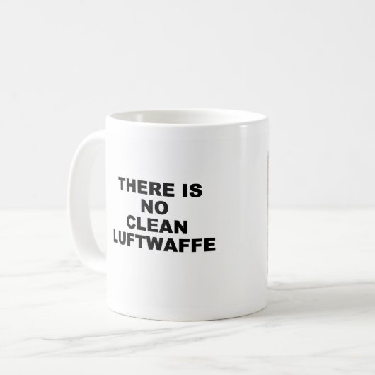 Keine saubere Luftwaffe-Tasse Kaffeetasse (Vorderseite Links)