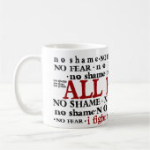 Keine Schande keine Furcht kein Stolz alle Kaffeetasse (Links)