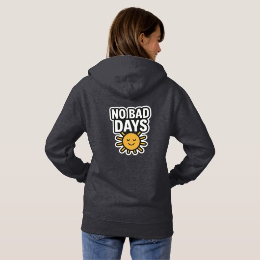 Keine schlechten Tage | Positives Sonnenscheindesi Hoodie (Schwarz voll)