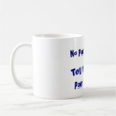 Keine Schmerz, kein Gewinn? Kaffeetasse (Links)