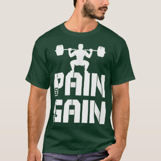 Keine Schmerzen Keine Schmerzen Squat Gym Motivati T-Shirt