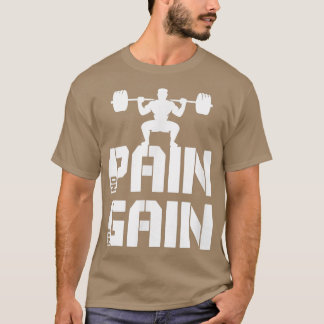 Keine Schmerzen Keine Schmerzen Squat Gym Motivati T-Shirt