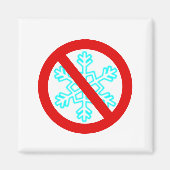 Keine Schneeflocke Magnet (Vorne)