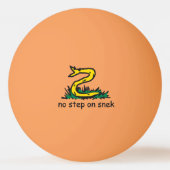 Keine Schritte auf snek memes Gadsden parody SnekR Tischtennisball (Vorderseite)