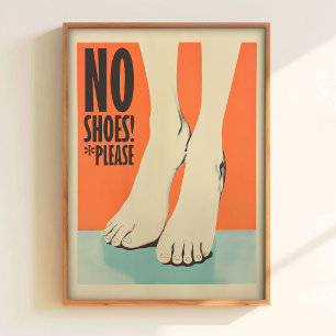 Keine Schuhe Druckbar Keine Schuhe im Haus Downloa Poster