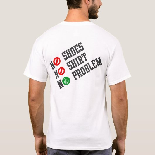 Keine Schuhe kein Shirt kein Problem (Rückseite)