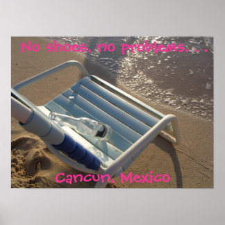 Keine Schuhe, keine Probleme. . ... Poster