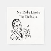 Keine Schulden, kein Standard Serviette (Vorderseite)