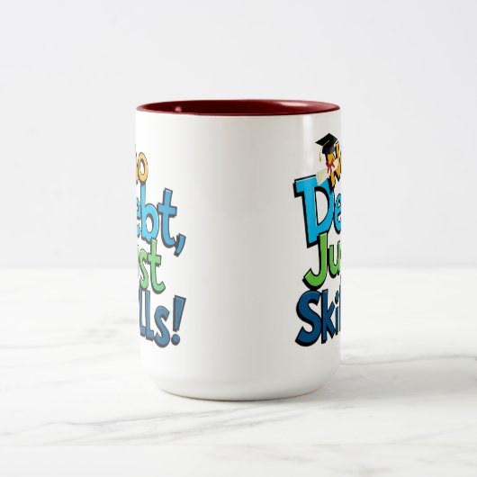 Keine Schulden nur Fähigkeiten Kaffee Tasse - Funn (Mittel)