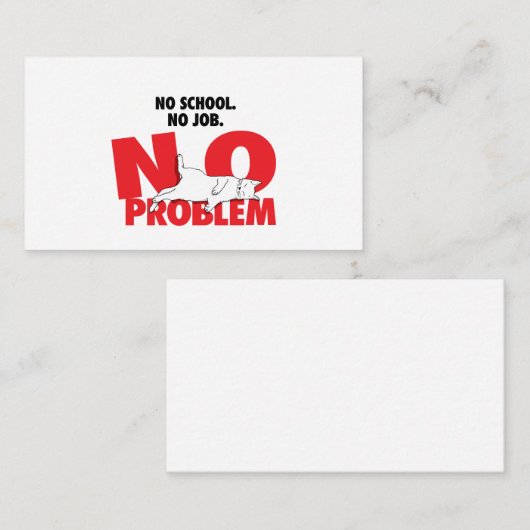 Keine Schule. Keine Arbeit. Kein Problem. Mitteilu Mitteilungskarte (Vorne/Hinten)