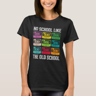 Keine Schule, wie die alte Schule Cassette Mixtape T-Shirt