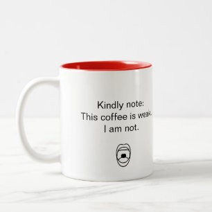 Keine schwache Tasse