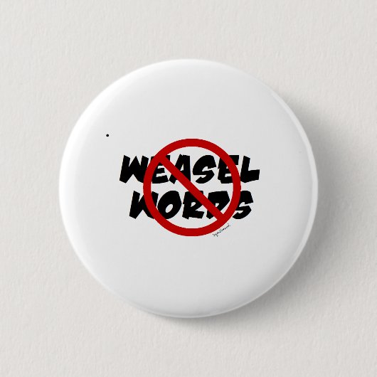 Keine schwachen Worte Button (Vorderseite)