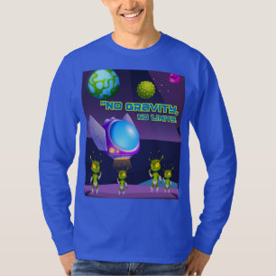 Keine Schwerkraftgrenzwerte T-Shirt