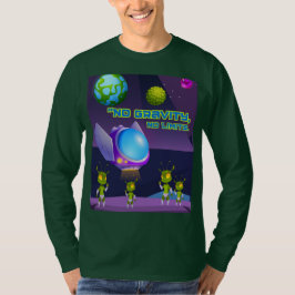 Keine Schwerkraftgrenzwerte T-Shirt