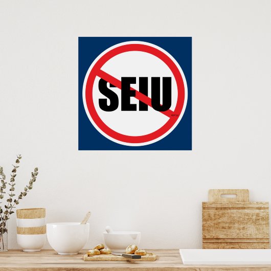 Keine SEIU Poster (Küche)