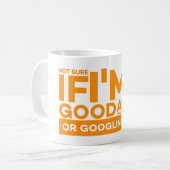 KEINE SICHERHEIT, OB ICH GUT IM PROGRAMMIEREN ODER KAFFEETASSE (Vorderseite Links)