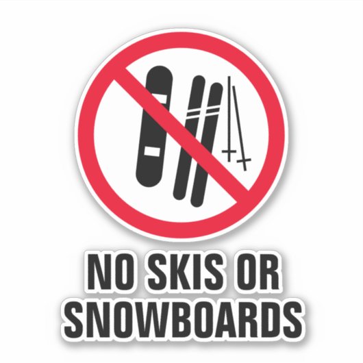 Keine Skier oder Snowboards erlaubt Beschriftungst Aufkleber (Vorderseite)
