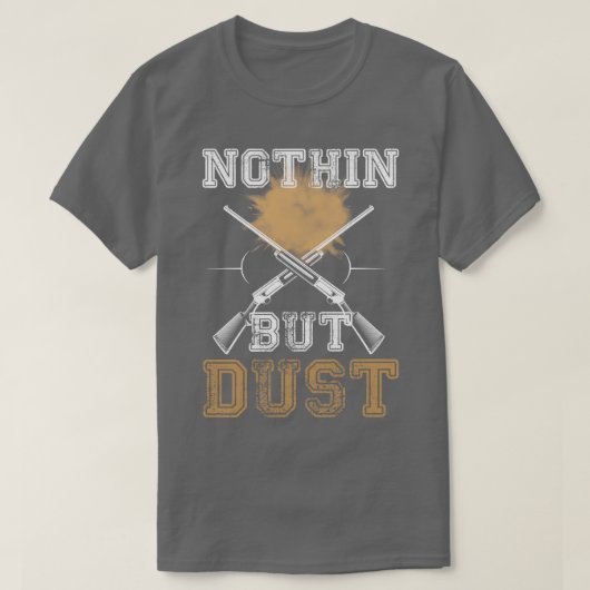 Keine, sondern Staub T-Shirt (Design vorne)