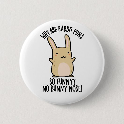Keine sonnige Nose Funny Rabbit Puns Button (Vorderseite)