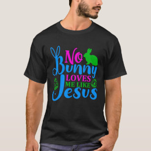 Keine sonnigen Lieben Ich mag Jesus Heiliges Chris T-Shirt