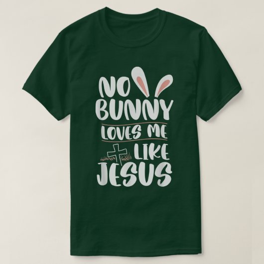 Keine sonnigen Lieben Ich mag Jesus Ostern Religiö T-Shirt (Design vorne)
