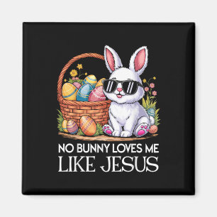Keine sonnigen Lieben wie Jesus Religiöser Osterta Magnet