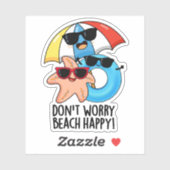 Keine Sorge Beach Happy Funny Summer Pun Aufkleber (Blatt)