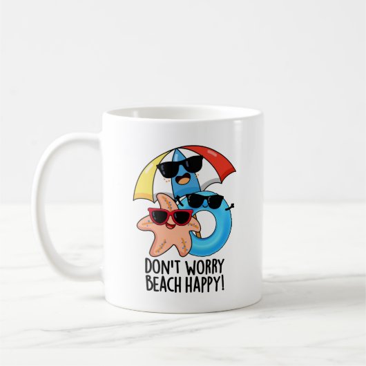 Keine Sorge Beach Happy Funny Summer Pun Kaffeetasse (Links)